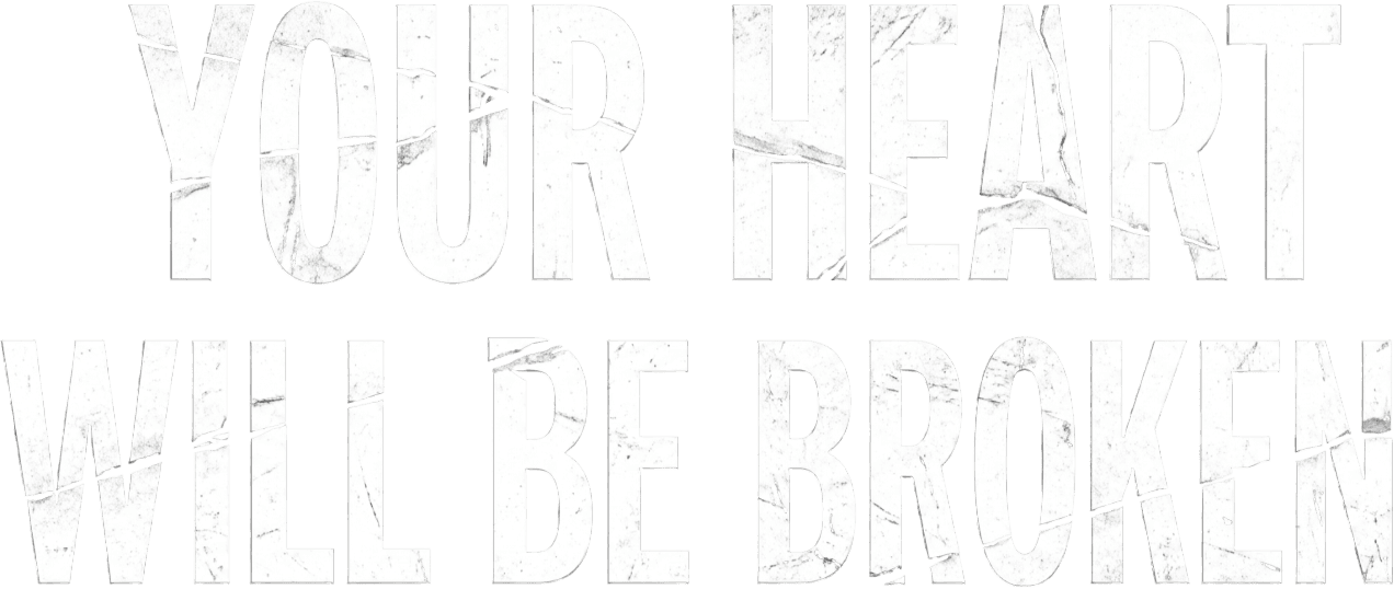 Your Heart Will Be Broken logo