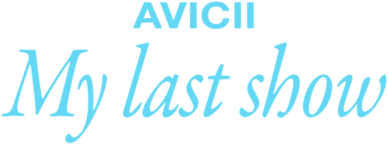 Avicii - My Last Show logo