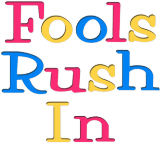 Fools Rush In logo