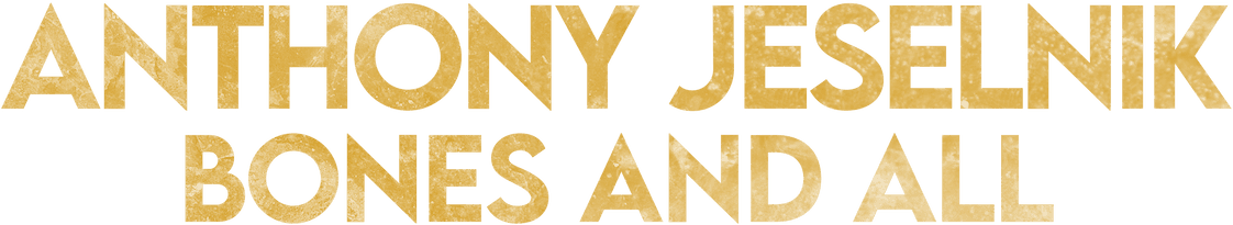 Anthony Jeselnik: Bones and All logo