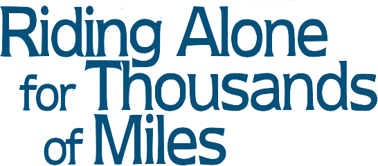 Riding Alone for Thousands of Miles logo