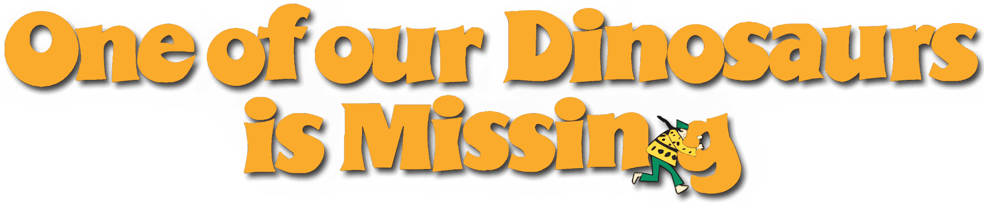 One of Our Dinosaurs Is Missing logo