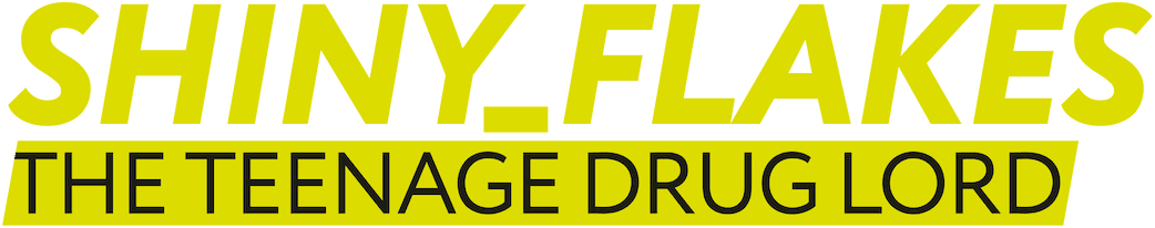 Shiny_Flakes: The Teenage Drug Lord logo