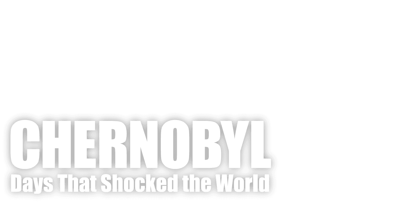 Chernobyl: Days That Shocked the World logo
