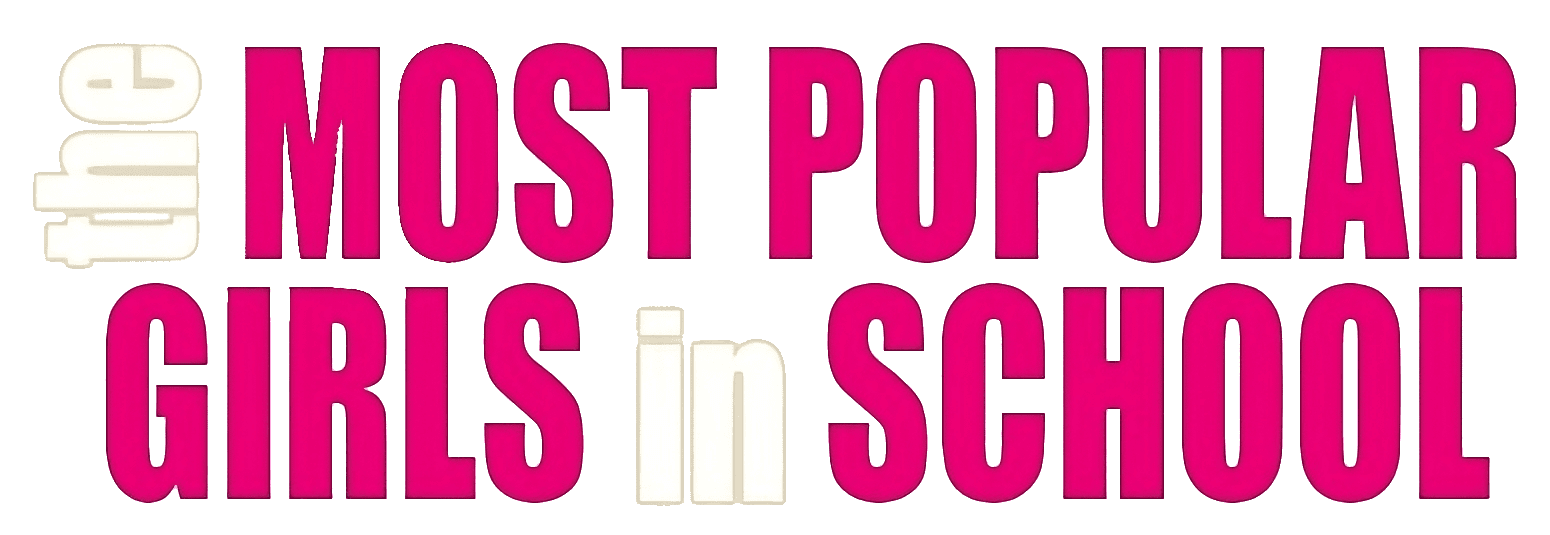 The Most Popular Girls in School logo