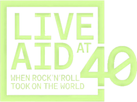 Live Aid at 40: When Rock ’n’ Roll Took on the World logo