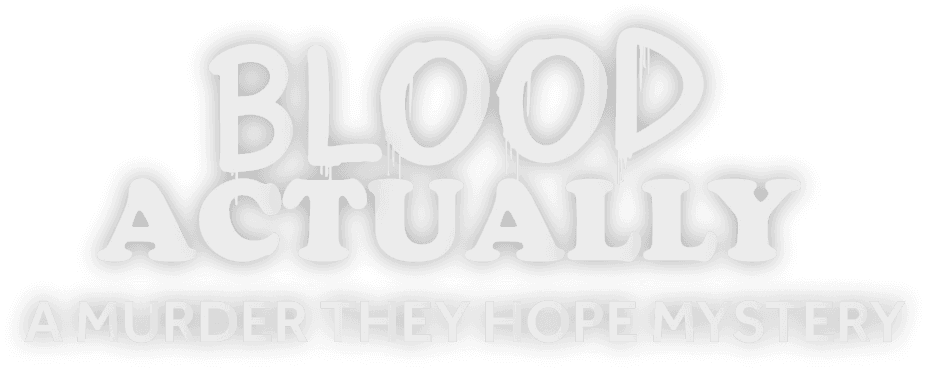 Blood Actually: A Murder, They Hope Mystery logo