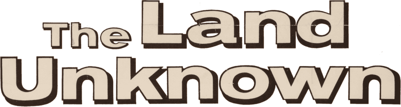 The Land Unknown logo
