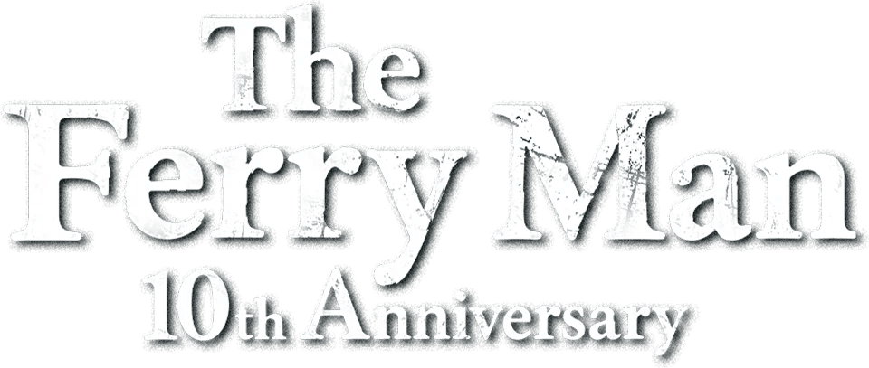 The Ferry Man 10th Anniversary logo