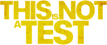 This Is Not a Test logo