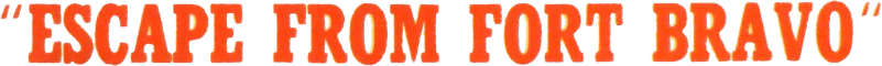 Escape from Fort Bravo logo
