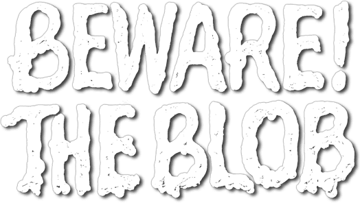 Beware! The Blob logo