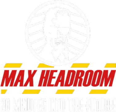 Max Headroom: 20 Minutes into the Future logo