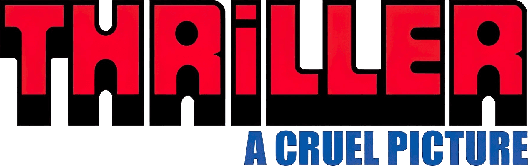Thriller: A Cruel Picture logo