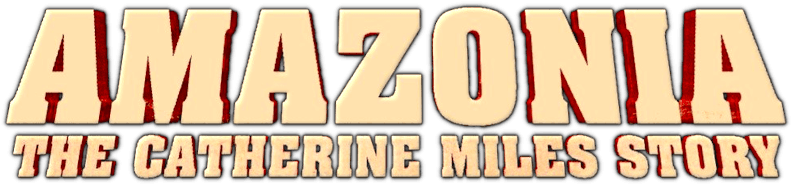 Amazonia: The Catherine Miles Story logo