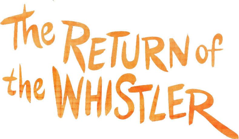 The Return of the Whistler logo