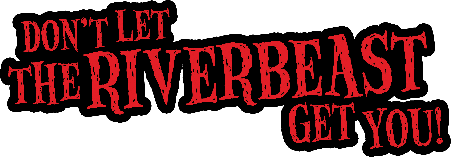 Don't Let the Riverbeast Get You! logo