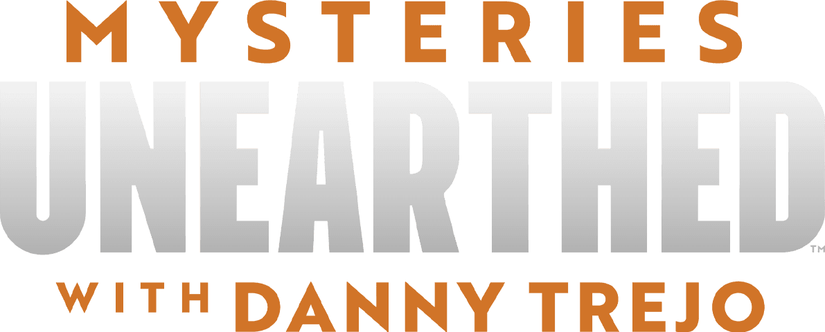 Mysteries Unearthed with Danny Trejo logo