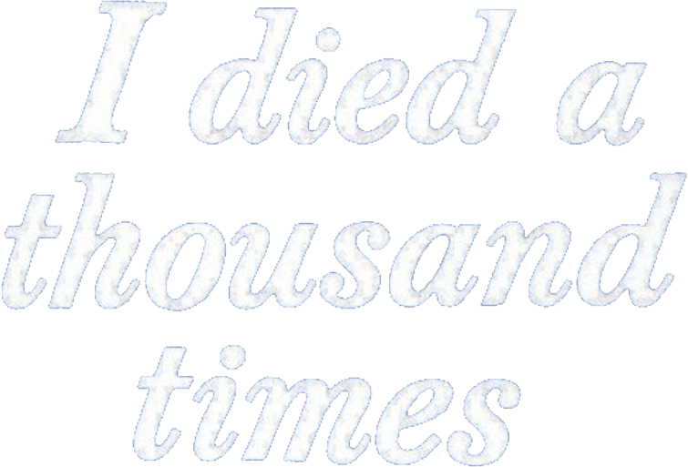 I Died a Thousand Times logo