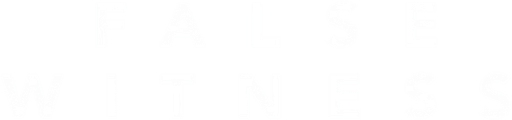 False Witness logo