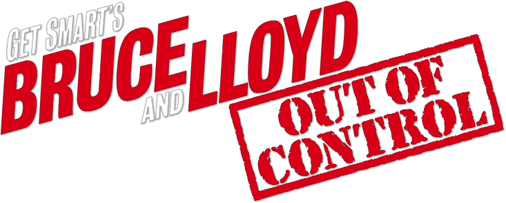 Get Smart's Bruce and Lloyd Out of Control logo