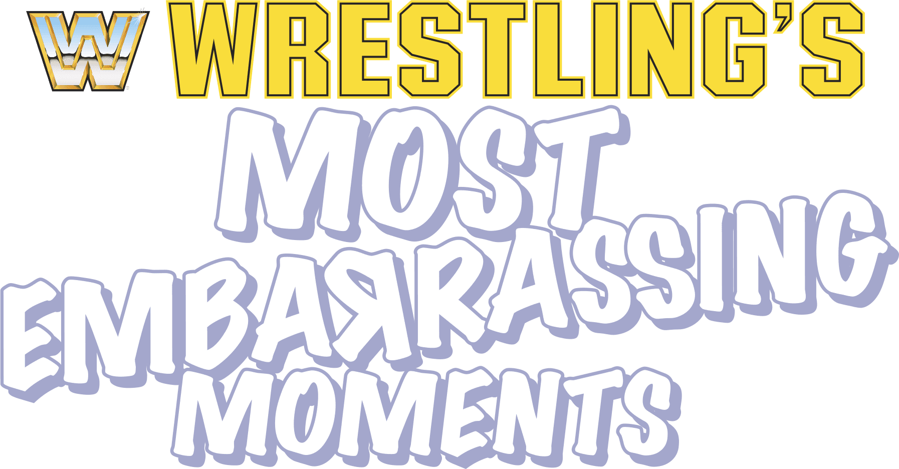 Wrestling's Most Embarrassing Moments logo