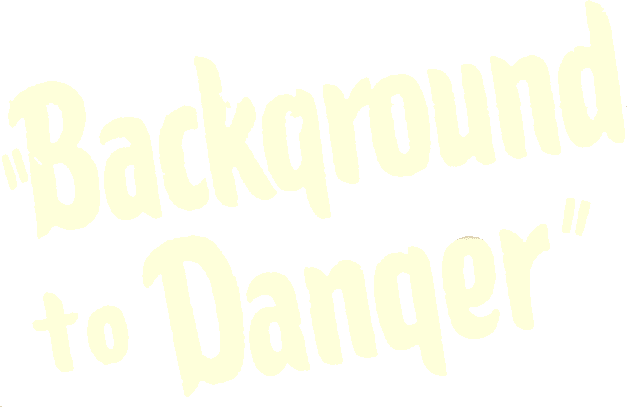 Background to Danger logo