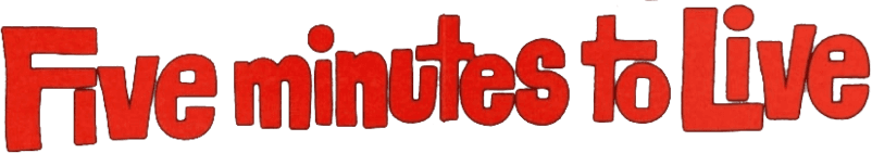 Five Minutes to Live logo