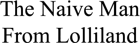The Naive Man From Lolliland logo