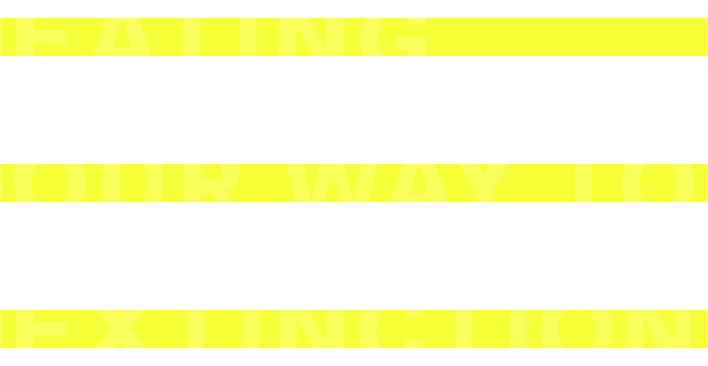 Eating Our Way to Extinction logo