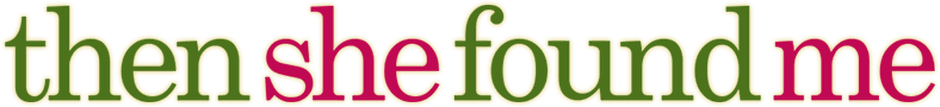 Then She Found Me logo