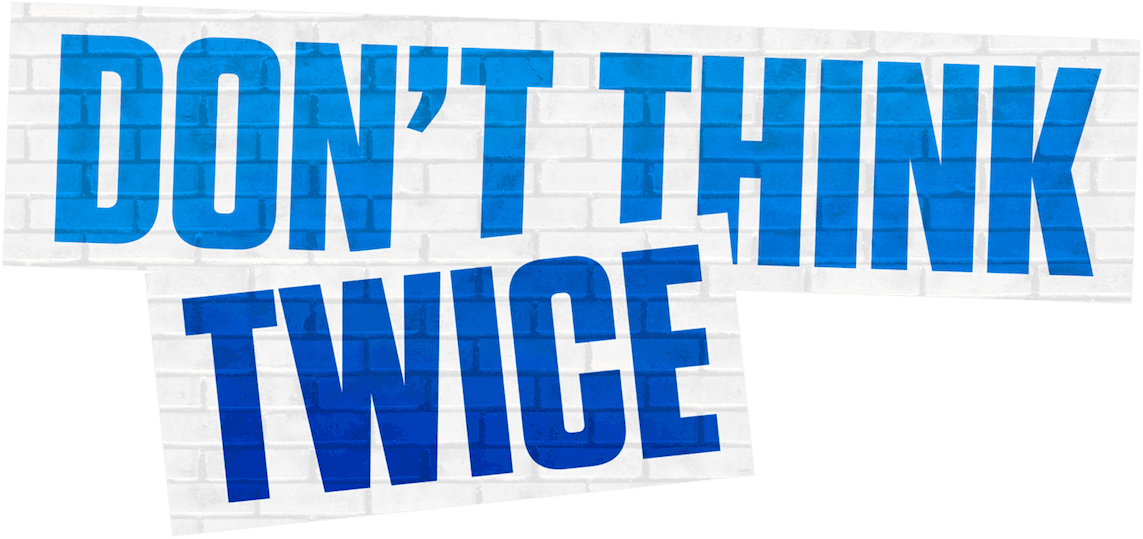 Don't Think Twice logo