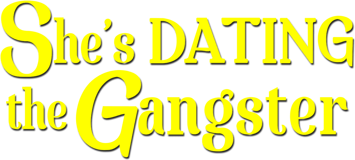 She's Dating the Gangster logo