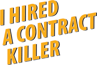 I Hired a Contract Killer logo