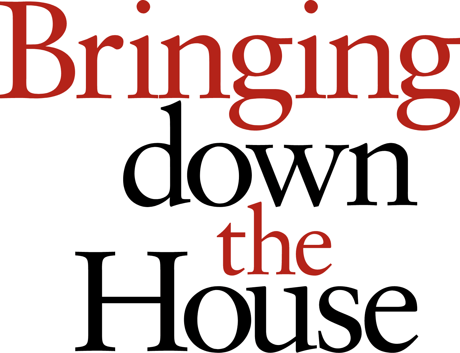 Bringing Down the House logo