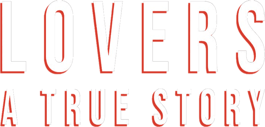 Lovers: A True Story logo
