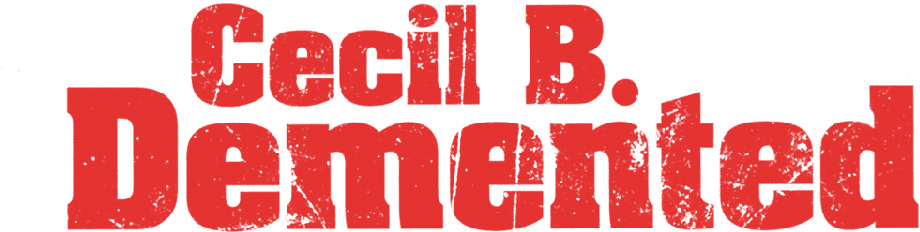 Cecil B. Demented logo