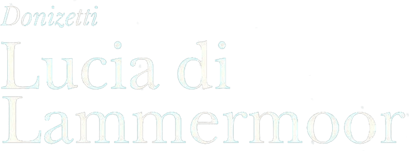 Donizetti: Lucia di Lammermoor logo