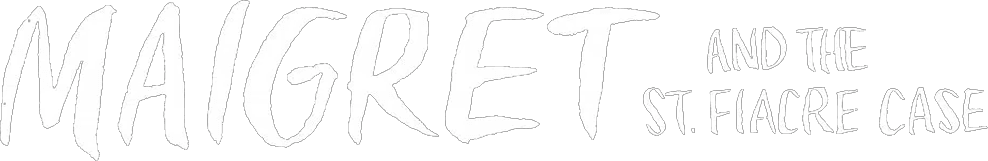 Maigret and the St. Fiacre Case logo