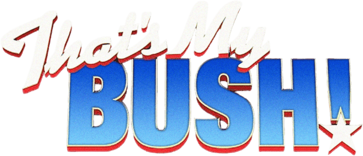 That's My Bush! logo
