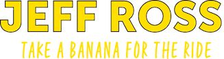 Jeff Ross: Take a Banana for the Ride logo