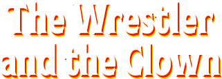 The Wrestler and the Clown logo