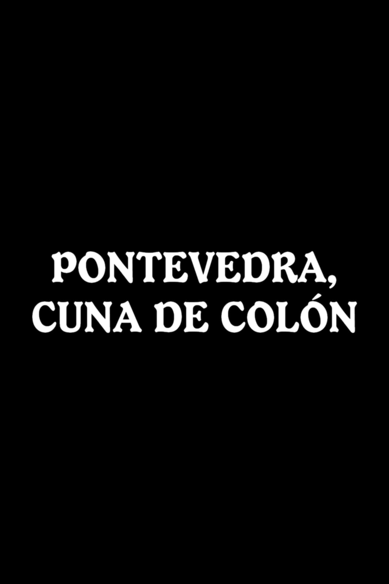 Pontevedra, cuna de Colón