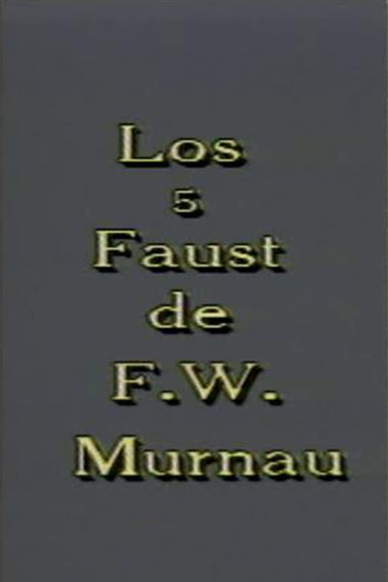 Los 5 Faust de F. W. Murnau