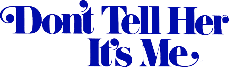 Don't Tell Her It's Me logo