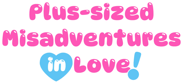 Plus-sized Misadventures in Love! logo