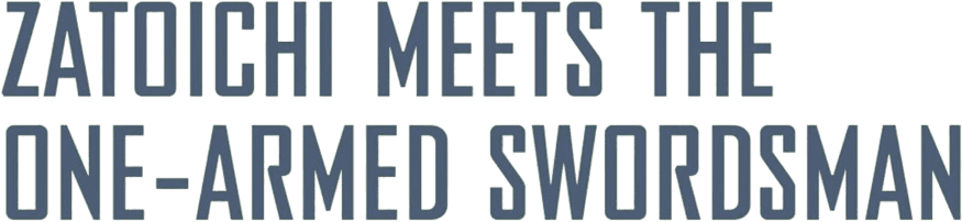 Zatoichi Meets the One-Armed Swordsman logo