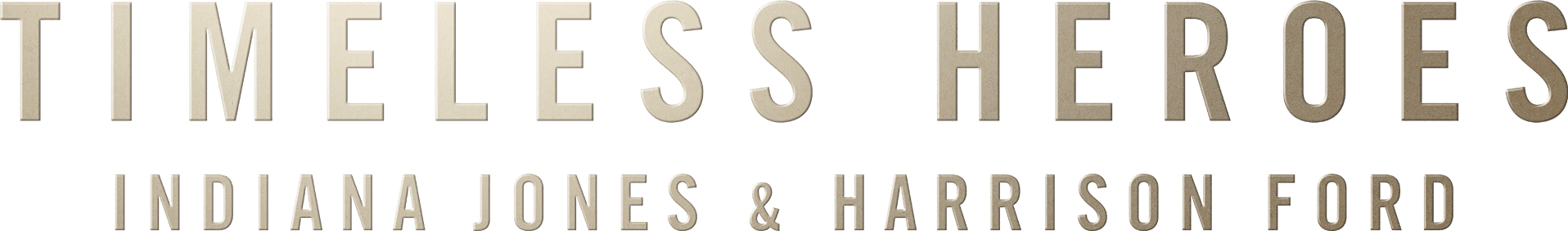 Timeless Heroes: Indiana Jones and Harrison Ford logo
