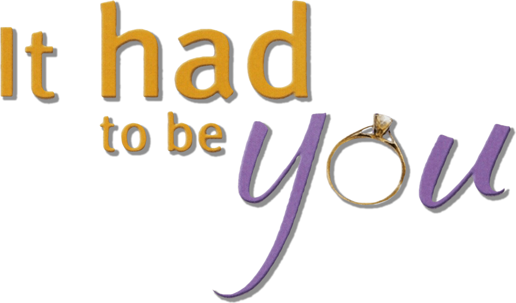 It Had to Be You logo