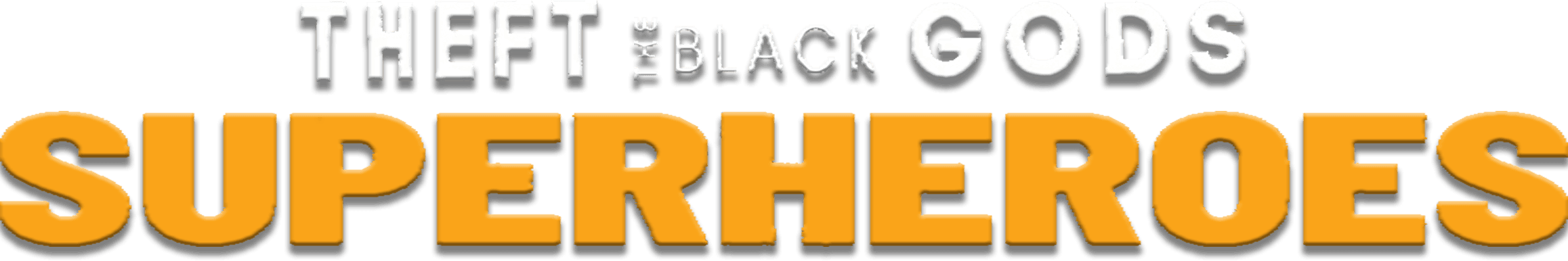 Theft of the Black Gods: The Superheroes logo